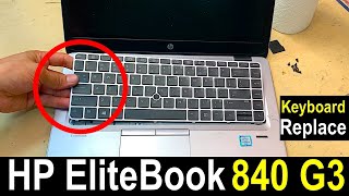 HP EliteBook 840 G3 Keyboard Replacement [upl. by Emelen939]