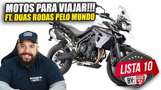 10 MOTOS PARA VIAJAR TRANQUILO Confortável e Aventureirooffroad Ft Duas Rodas Pelo Mundo [upl. by Munro401]