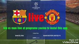 Barcelona vs manchester United leg 2 of 2 live at programe yacine tv [upl. by Rizan]