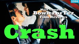 Crash 1996 Film Review [upl. by Atinele585]