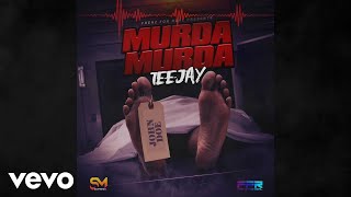 Teejay  Murda Murda Official Audio [upl. by Arbba680]