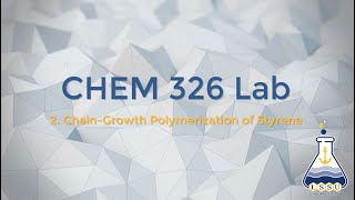 2 Polymerization of Styrene [upl. by Siol]