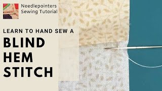 How to Hand Sew the Blind Hem Stitch Slip Stitch [upl. by Emirak]