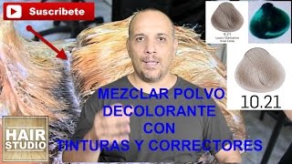 Mezclar Polvo Decolorante Con Tinturas y Correctores [upl. by Mulford46]