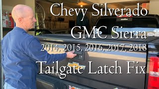 Chevy Silverado GMC Sierra 20142018 Tailgate Latch Fix [upl. by Debby203]