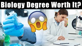 Is a BIOLOGY Degree Worth It [upl. by Ness244]