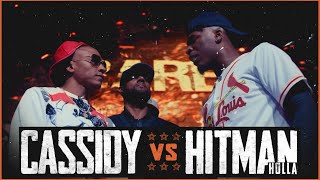 CASSIDY VS HITMAN HOLLA EPIC RAP BATTLE  RBE [upl. by Sheryle]