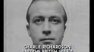 Charlie Richardson and the British Mafia [upl. by Farmelo]