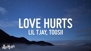 Lil Tjay  Love Hurts Lyrics ft Toosii [upl. by Moss]