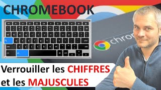 💥CHROMEBOOK💥 Comment verrouiller les MAJUSCULES et les CHIFFRES sur Chromebook [upl. by Airad]