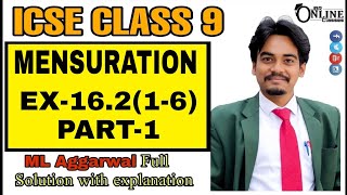 ICSE CLASS 9 EX16216PART1 MENSURATION  ML AGGARWAL  JBR ONLINE CLASSES [upl. by Emelita333]