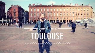 Que faire aÌ€ Toulouse [upl. by Zelten192]