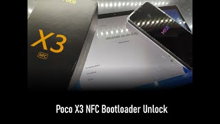 How to unlock your Poco X3 NFC Bootloader English [upl. by Meador]