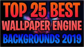 Top 25 Best Wallpaper Engine Backgrounds Interactive  Audio Visualizers [upl. by Magner]