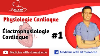 11 Électrophysiologie Cardiaque partie 01  Physiologie 2ème MED [upl. by Ahsinal]