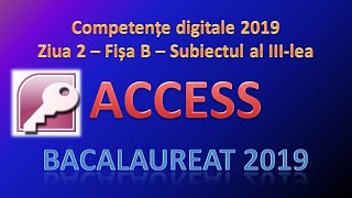 Competente digitale 2019  Ziua 2  ACCESS [upl. by Ynohtnakram165]