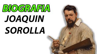 👨‍🎨 Joaquín Sorolla y Bastida 1863  1923  Biografía de un pintor costumbrista español 👨‍🎨 [upl. by Poll]