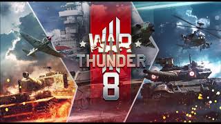 War Thunder Soundtrack Main Theme [upl. by Welker]