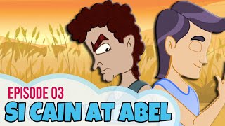 Bible Stories for Kids in Tagalog Si Cain at Abel Episode 03  Am I My Brothers Keeper [upl. by Icrad]