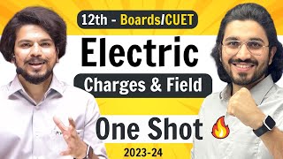 Electric Charges amp Fields  Class 12 Physics  NCERT for BoardsCUET [upl. by Ailedamla]