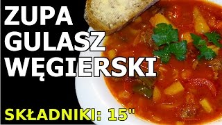 Gulasz Węgierski  zupa [upl. by Celinda350]