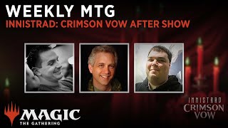 Weekly MTG  Innistrad Crimson Vow Debut After Show [upl. by Gildea]