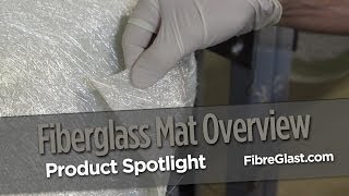 Fiberglass Mat Overview [upl. by Chancellor]