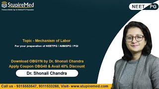 Mechanism of Labor I Dr Shonali Chandra I OBGYN I StupireMed [upl. by Huxley490]