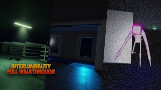 Interliminality  Roblox Full Walkthrough [upl. by Amelie]