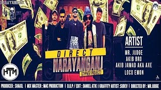 Direct Narayanganj Official Music Video  Bangla HipHop  Produced by Shakil  HTM Records [upl. by Ward997]