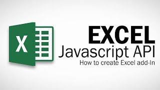 Excel Javascript API  Introduction [upl. by Prentice]