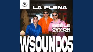 La Plena W Sound 05 [upl. by Neville]