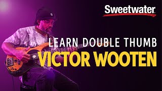 Learn Double Thumb from Victor Wooten  Bass Lesson [upl. by Shayla]