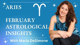 ARIES  February Astrological Insights [upl. by Asante994]