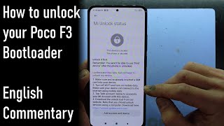 How to unlock The Poco F3 Bootloader [upl. by Nofets]