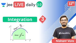 JEE 2022 Integration L3  Unacademy JEE  JEE Maths  Nishant Vora [upl. by Iseabal]