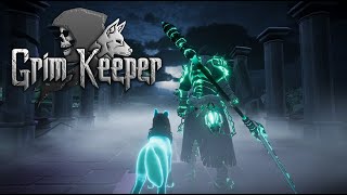 Grim Keeper Official Game Trailer [upl. by Lunna950]