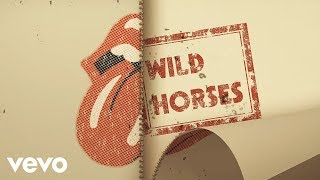 The Rolling Stones  Wild Horses Acoustic  Lyric Video [upl. by Ahsilam]