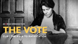 Ratifying the 19th Amendment  The Vote  American Experience  PBS [upl. by Cuhp]