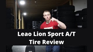 Leao Lion Sport AT Tire Review  Leao Lion Sport AllTerrain Tire Review [upl. by Rumit]