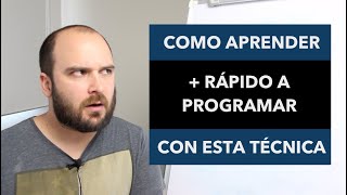 Aprende a programar más rápido con esta sencilla técnica [upl. by Kenzie]