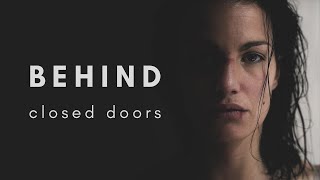 BEHIND CLOSED DOORS  Short Movie  Domestic Violence [upl. by Major]