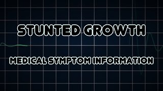 Stunted growth Medical Symptom [upl. by Norha]