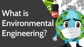 What is Environmental Engineering [upl. by Sower441]