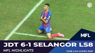 JDT 61 SELANGOR LS8  MFL HIGHLIGHTS 2020 [upl. by Bill]