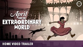 April and The Extraordinary World Official English Trailer GKIDS [upl. by Artened858]