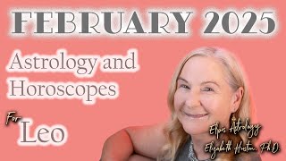 February 2025 Astrology amp Horoscope  Leo [upl. by Grace528]