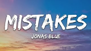 Jonas Blue Paloma Faith  Mistakes Lyrics [upl. by Jacquelin]