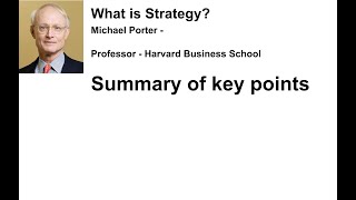 What is strategy  Michael porter  HBR article summary [upl. by Jayme]