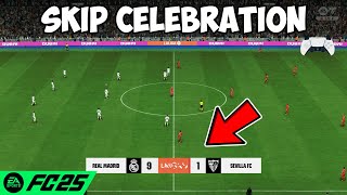 How To Skip Cancel Celebration On FC 25 [upl. by Ecinwahs]